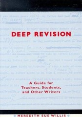 Deep Revision : Students, and Other Writers Paperback Meredith S.