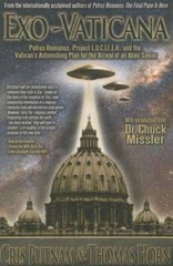 Exo-Vaticana : Petrus Romanus, Project L.U.C.I.F.E.R. And the Vatican’s A – GOOD